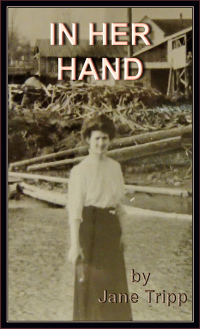 In Her Hand - Time Travel in 19rh Century Canada