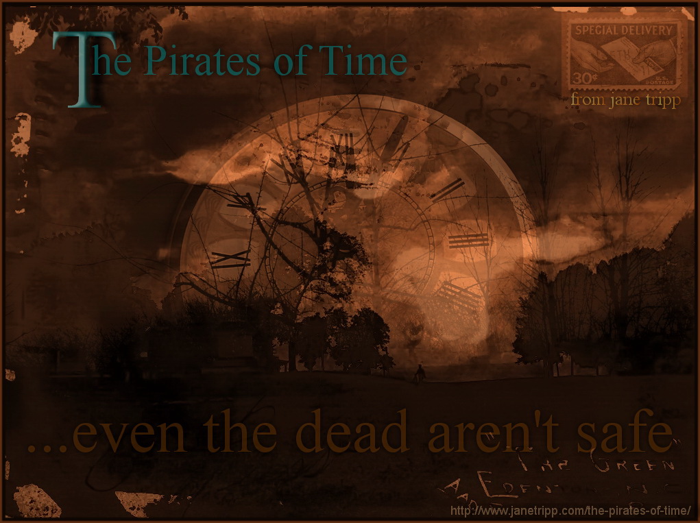 The Pirates of Time